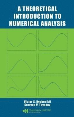 bokomslag A Theoretical Introduction to Numerical Analysis