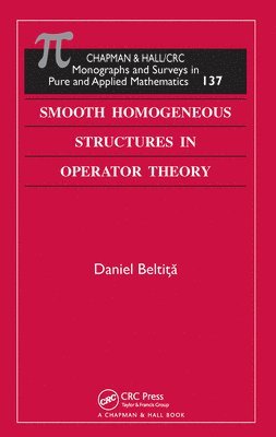 Smooth Homogeneous Structures in Operator Theory 1