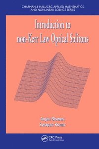 bokomslag Introduction to non-Kerr Law Optical Solitons