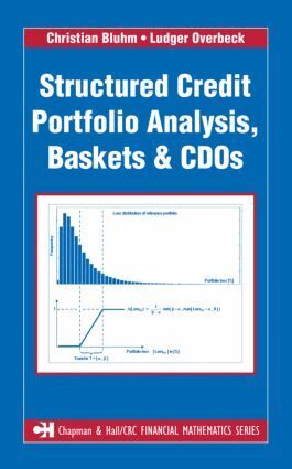 Christian Bluhm, Ludger Overbeck - Structured Credit Portfolio Analysis, Baskets and CDOs, Inbunden
