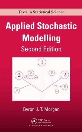 Byron J.T. Morgan - Applied Stochastic Modelling, Häftad
