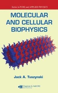bokomslag Molecular and Cellular Biophysics