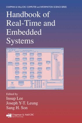 Insup Lee, Joseph Y-T. Leung, Sang H. Son - Handbook of Real-Time and Embedded Systems, Inbunden
