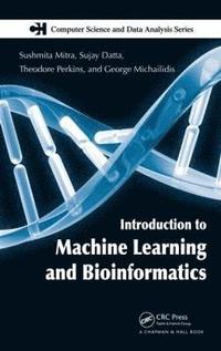 bokomslag Introduction to Machine Learning and Bioinformatics