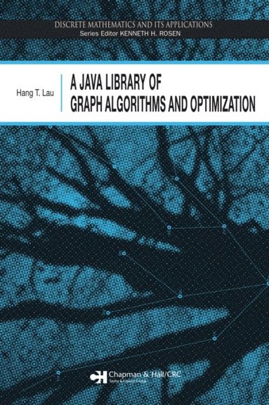 bokomslag A Java Library of Graph Algorithms and Optimization