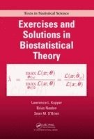 Lawrence Kupper, Brian Neelon, Sean M. O'Brien - Exercises and Solutions in Biostatistical Theory, Häftad