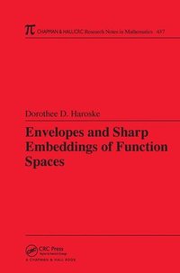 bokomslag Envelopes and Sharp Embeddings of Function Spaces