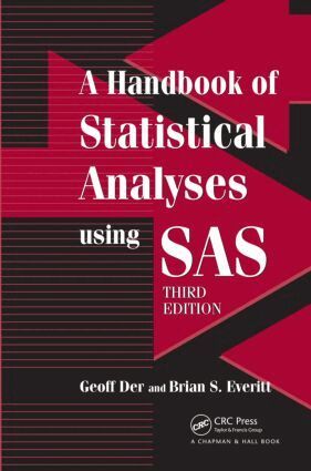 Geoff Der, Brian S. Everitt - Handbook of Statistical Analyses using SAS, Häftad