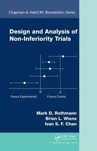 bokomslag Design and Analysis of Non-Inferiority Trials