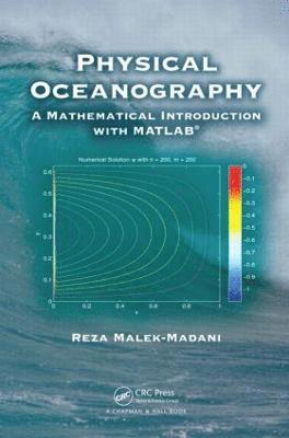 Reza Malek-Madani - Physical Oceanography, Inbunden
