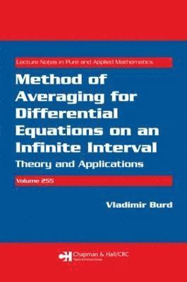 Vladimir Burd - Method of Averaging for Differential Equations on an Infinite Interval, Häftad