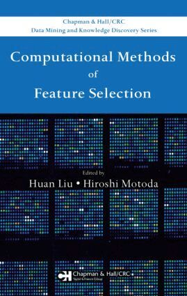 Huan Liu, Hiroshi Motoda - Computational Methods of Feature Selection, Inbunden