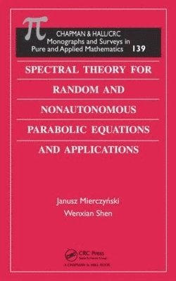 bokomslag Spectral Theory for Random and Nonautonomous Parabolic Equations and Applications