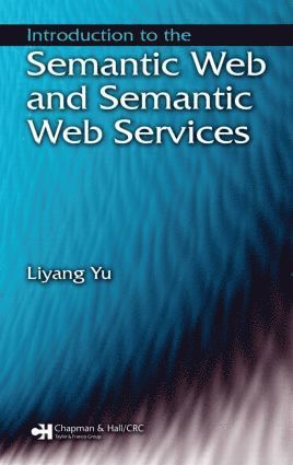 bokomslag Introduction to the Semantic  Web and Semantic Web Services