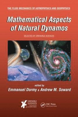 Mathematical Aspects of Natural Dynamos 1