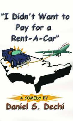 &quot;I Didn't Want to Pay for a Rent-a-car&quot; 1