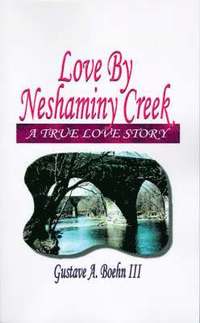 bokomslag Love by Neshaminy Creek