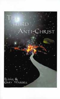 bokomslag The Third Anti-christ