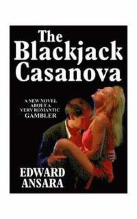 bokomslag The Blackjack Casanova