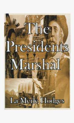 The Presidents Marshal 1