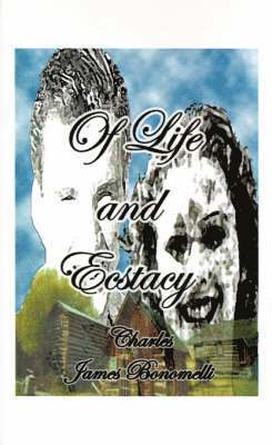 Of Life and Ecstasy 1