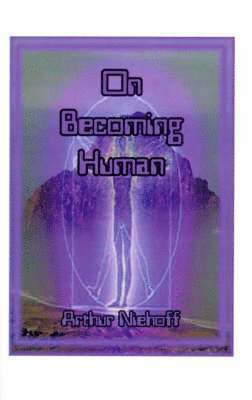 On Becoming Human 1