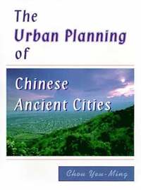 bokomslag The Urban Planning of Chinese Ancient Cities