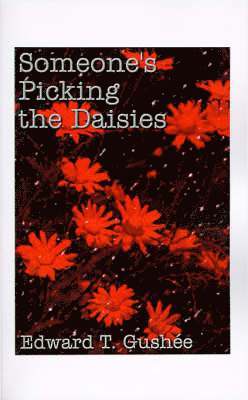 Someone's Picking the Daisies 1