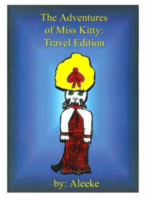The Adventures of Miss Kitty 1