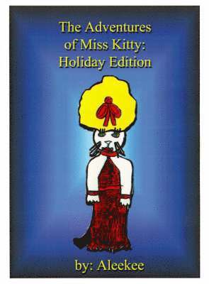The Adventures of Miss Kitty 1