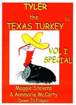 Maggie Stevens - Tyler the Texas Turkey, Häftad