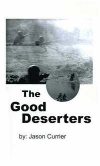 bokomslag The Good Deserters