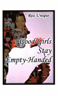 bokomslag Good Girls Stay Empty-handed