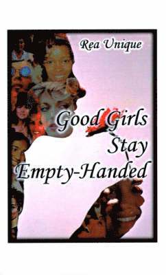 Good Girls Stay Empty-handed 1