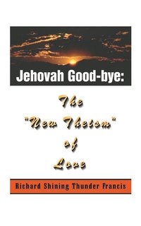 bokomslag Jehovah Good-bye