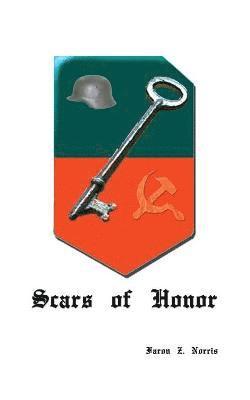 bokomslag Scars of Honor
