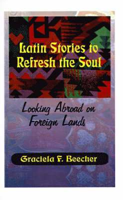 Latin Stories to Refresh the Soul 1