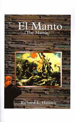 Richard Earl Hansen - El Manto, Häftad