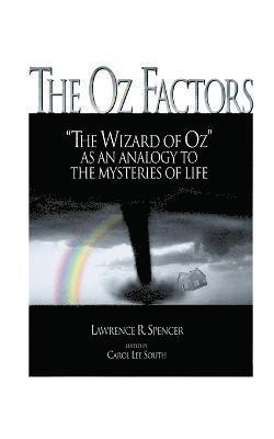 Lawrence R. Spencer, Carol Lee South - Oz Factors, Häftad
