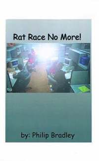 bokomslag Rat Race No More!