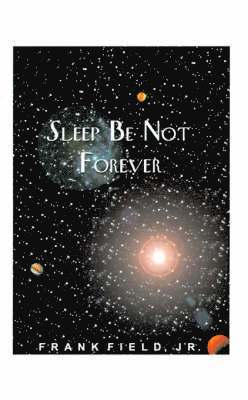 bokomslag Sleep be Not Forever