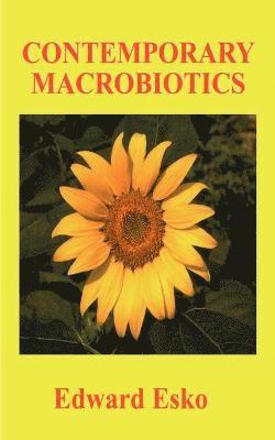 bokomslag Contemporary Macrobiotics