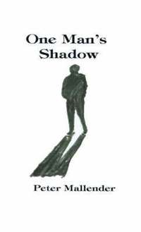 bokomslag One Man's Shadow