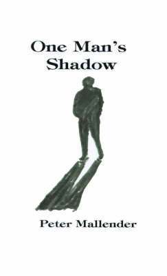 One Man's Shadow 1