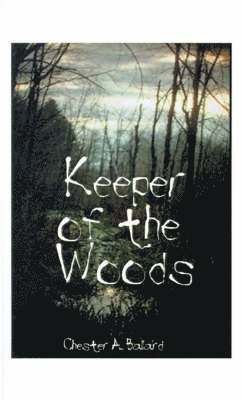 Keeper of the Woods 1