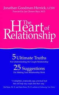 bokomslag The Heart of Relationship