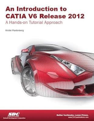 bokomslag Introduction to CATIA V6 Release 2012