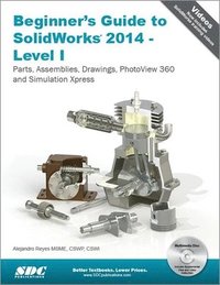 bokomslag Beginner's Guide to SolidWorks 2014 - Level I