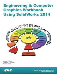 bokomslag Engineering & Computer Graphics Workbook Using SolidWorks 2014