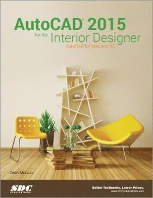 bokomslag AutoCAD 2015 for the Interior Designer